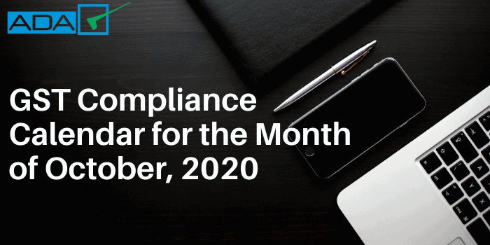 GST Compliance Calendar for October, 2020