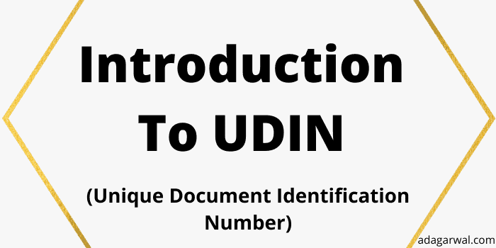 what is UDIN and Introduction